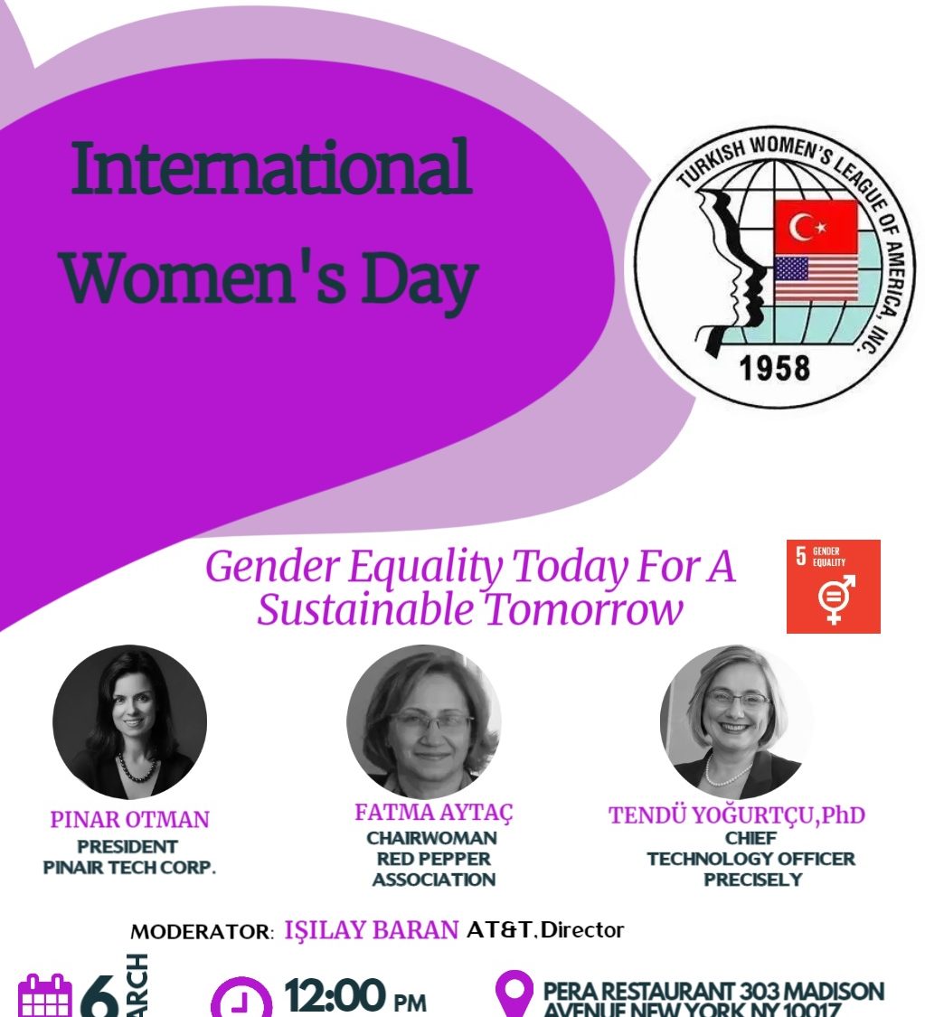 Turkish Women’s League of America Associated with the United Nations Department of Global Communication International Women’s Day Program