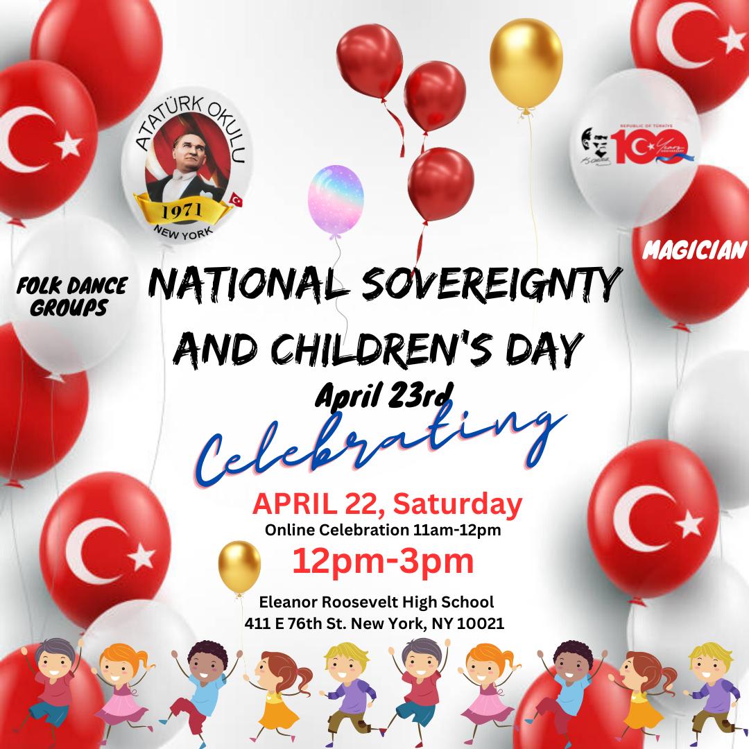 23 NİSAN ULUSAL EGEMENLİK VE ÇOCUK BAYRAMI KUTLAMALARI